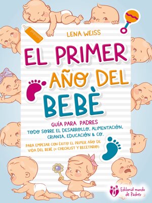cover image of El primer año del bebé--Guía para los padres